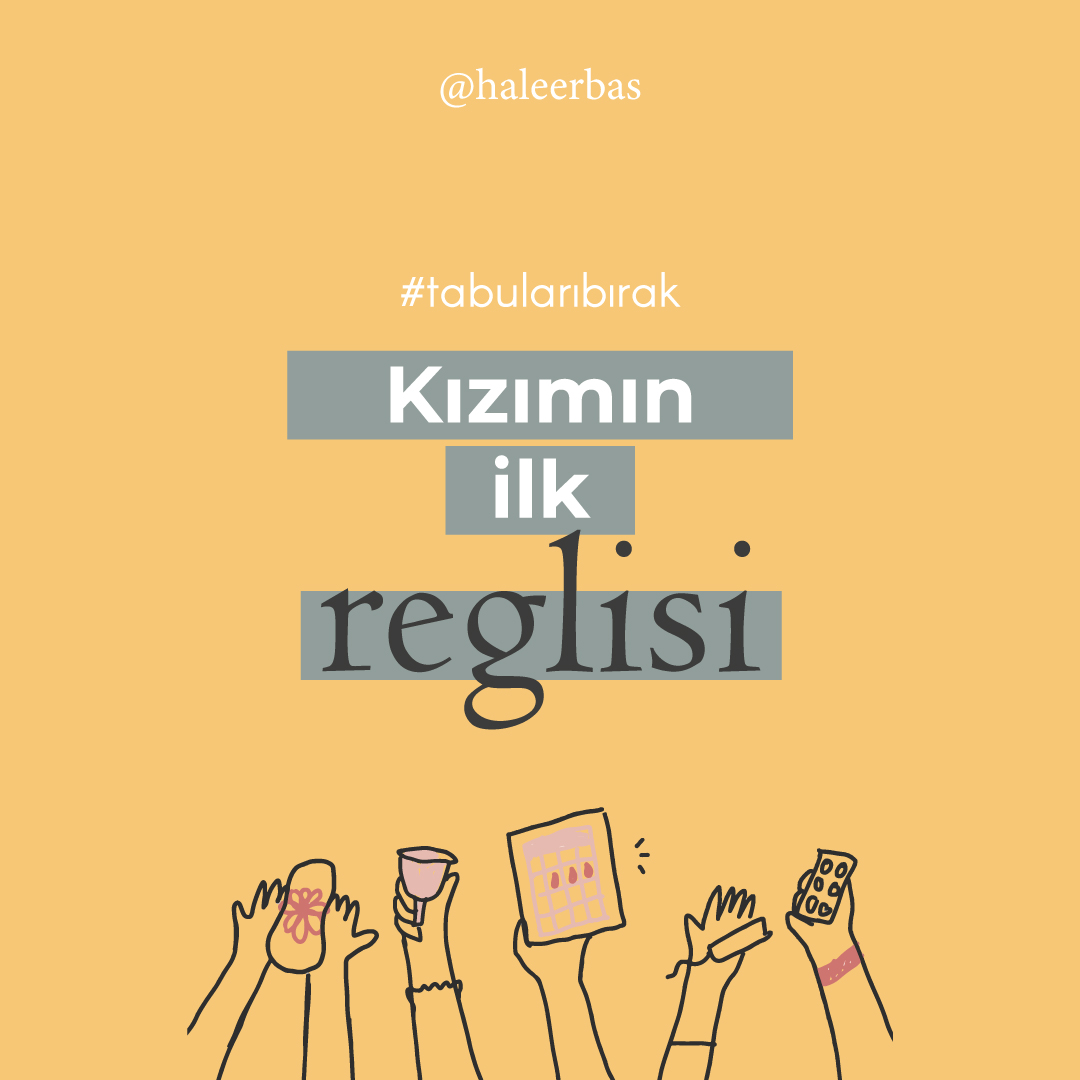 Kızımın ilk Reglisi